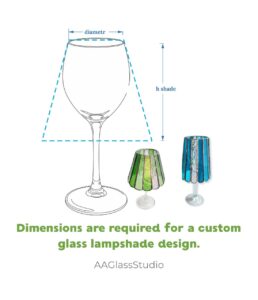 Dimensions are required for a custom glass lampshade design.